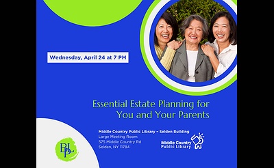 Essential Estate Planning for You and Your Parents