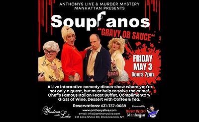 Murder Myster Dinner and Show with Special Appearance by Joseph R Gannascoli of the Orginal Sopranos
