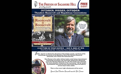 Outsider, Insider, Outsider: Theodore Roosevelt and Republican Conventions A lecture by Stan Haynes