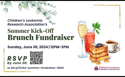 Children's Leukemia Research Association's Summer Kick off Brunch Fundraiser