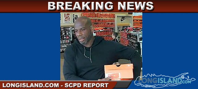 Suffolk County Police Seeking Islandia Sneaker Thief | LongIsland.com