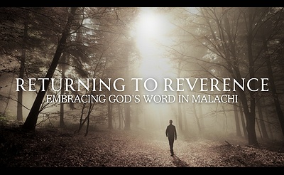 New Sermon Series: Returning to Reverence