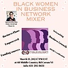 Black Women in Business Network Mixer Empowers Entrepreneurs, Launches in March 2024
