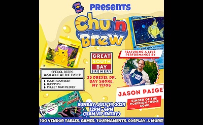 Chu 'n Brew - Presented By The Long Island TCG Show