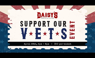 Support our Vets Event - Daisy's Nashville Lounge