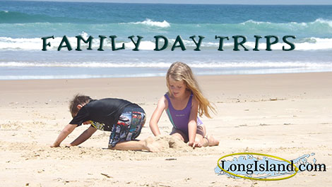 Family Fun With Long Island Day Trip Destinations Longisland Com